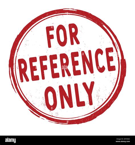 FOR REFERENCE ONLY .